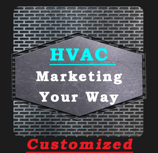 HVAC Marketing your way sign